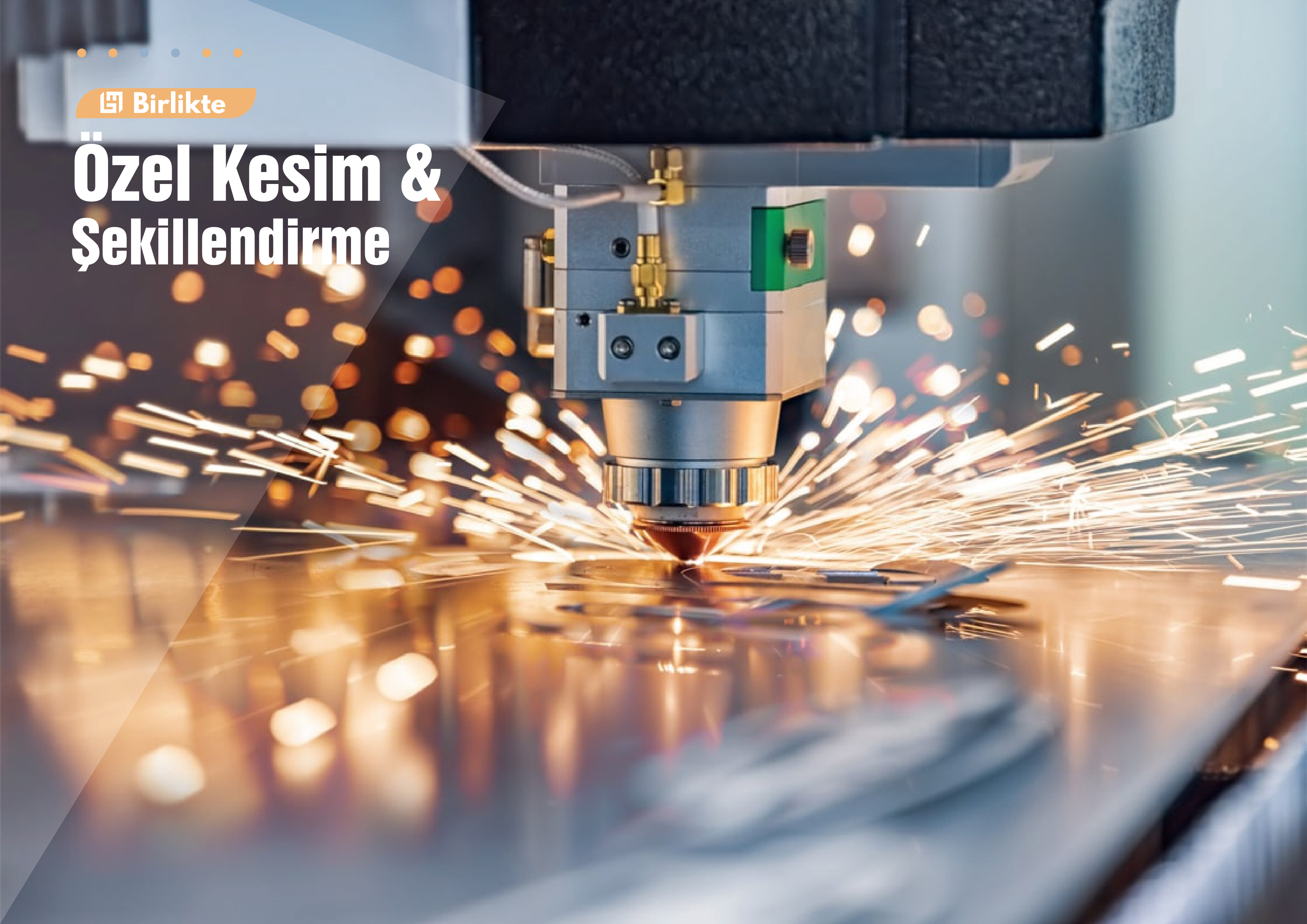 Özel Kesim ve Şekillendirme